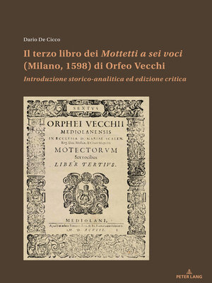 cover image of Il terzo libro dei Mottetti a sei voci (Milano, 1598) di Orfeo Vecchi